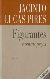 Capa do artigo Figurantes e Outras Peças