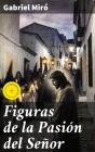 Figuras De La Pasión Del Señor - Preview