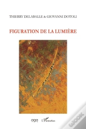 Figuration De La Lumière