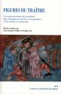 Figure Du Traite Representations De La Trahison Dans L Imaginaire Des Lettres Europeennes Et Des Cul - Preview