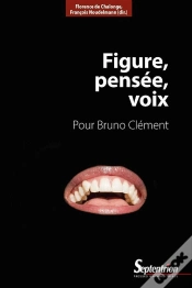 Capa do artigo Figure, Pensée, Voix : Pour Bruno Clément