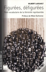 Capa do artigo Figurées, Défigurées ; Petit Vocabulaire De La Féminité Représentée