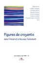Figures De Croyants Dans L'Ancien Et Le Nouveau Testament - Preview