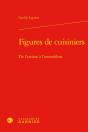 Figures De Cuisiniers : De L'Artisan À L'Assembleur - Preview