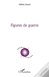 Figures De Guerre