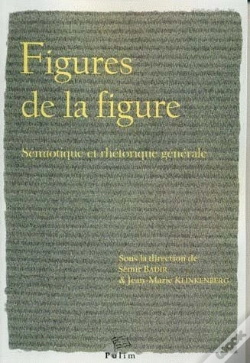 Capa do artigo Figures De La Figure. Semiotique Et Rhetorique Generale