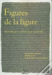Capa do artigo Figures De La Figure. Semiotique Et Rhetorique Generale
