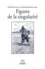 Figures De La Singularité - Preview