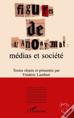 Capa do artigo Figures De L'Anonymat : Médias Et Société