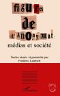 Figures De L'Anonymat : Médias Et Société - Preview