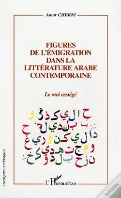 Capa do artigo Figures De L'Emigration Dans La Litterature Arabe Contemporaine ; Le Moi Assiege