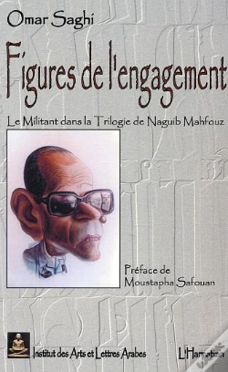 Capa do artigo Figures De L'Engagement ; Le Militant Dans La Trilogie De Naguib Mahfouz