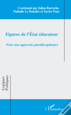 Capa do artigo Figures De L'État Éducateur ; Pour Une Approche Pluridisciplinaire