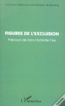 Capa do artigo Figures De L'Exclusion ; Parcours De Sans Domicile Fixe