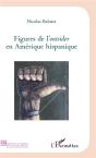 Figures De L'Outsider En Amerique Hispanique - Preview
