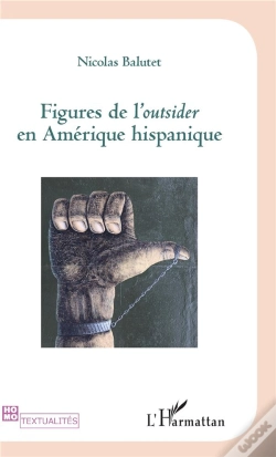 Capa do artigo Figures De L'Outsider En Amerique Hispanique