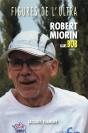 Figures De L'Ultra : Robert Miorin Alias Bob - Preview
