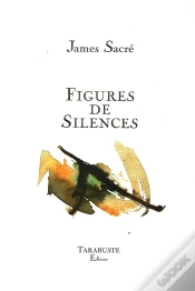 Capa do artigo Figures De Silences - James Sacre