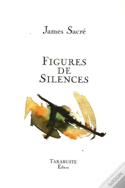 Capa do artigo Figures De Silences - James Sacre