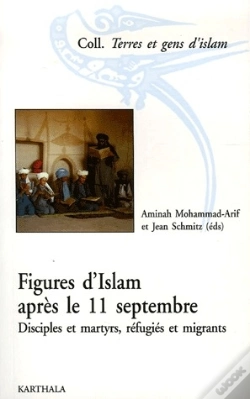 Capa do artigo Figures D'Islam Après Le 11 Septembre. Disciples Et Martyrs, Réfugiés Et Migrants
