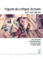 Figures Du Critique-Écrivain ; Xixe-Xxie Siècles - Preview
