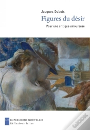 Capa do artigo Figures Du Désir ; Pour Une Critique Amoureuse