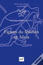 Figures Du Féminin En Islam