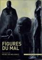 Figures Du Mal - Preview