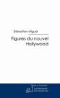 Figures Du Nouvel Hollywood - Preview