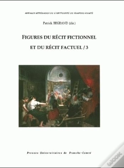 Capa do artigo Figures Du Récit Fictionnel Et Du Récit Factuel Tome 3