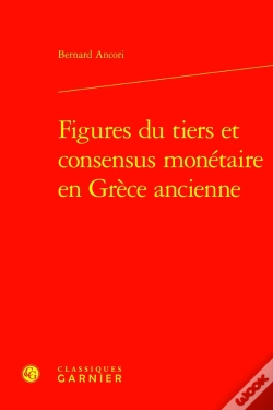 Capa do artigo Figures Du Tiers Et Consensus Monétaire En Grèce Ancienne