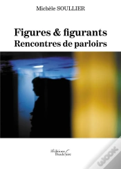 Capa do artigo Figures & Figurants : Rencontres De Parloirs