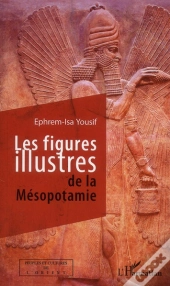 Figures Illustres De La Mesopotamie