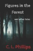 Figures In The Forest And Other Tales