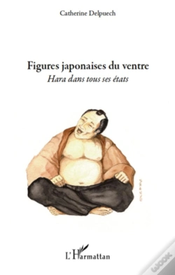 Capa do artigo Figures Japonaises Du Ventre ; Hara Dans Tous Ses États