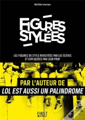 Capa do artigo Figures Stylées ; Les Figures De Style Revisitées Par Les Élèves Et Expliquées Par Leur Prof