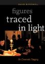 Figures Traced In Light - Preview