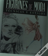 Figurines De Moda: Tecnicas Y Estilos 