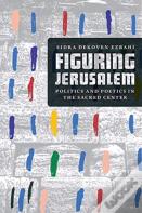 Figuring Jerusalem