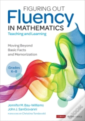 Figuring Out Fluency In Mathematics Teaching And Learning, Grades K-8
