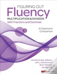 Figuring Out Fluency - Multiplication And Division With Fractions And Decimals