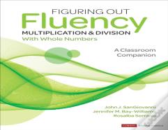Figuring Out Fluency - Multiplication And Division With Whole Numbers