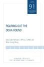 Figuring Out The Doha Round - Preview