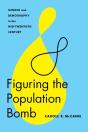 Figuring The Population Bomb - Preview