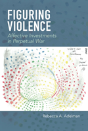 Figuring Violence - Preview