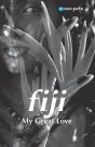Fiji - My Great Love - Preview