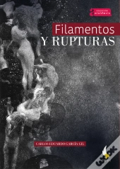 Filamentos Y Rupturas