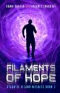 Filaments Of Hope - Preview