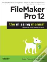Filemaker Pro 12: The Missing Manual