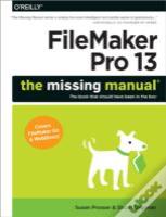 Filemaker Pro 13: The Missing Manual